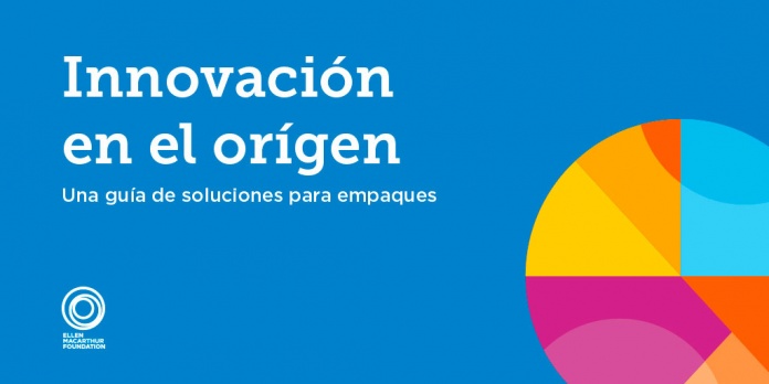 La nueva Guía de Innovación desde el origen presenta soluciones prácticas a la crisis de la contaminación de los plásticos