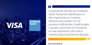 Visa y Goldman Sachs se asocian para modernizar el movimiento global de dinero