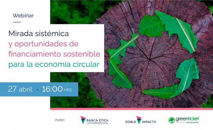 Banca Ética Latinoamericana y Greenticket realizarán charla gratuita sobre financiamiento para economía circular