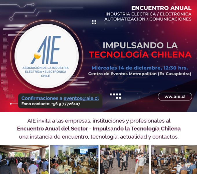 AIE comunica realización del Encuentro Anual de La Industria – Impulsando La Tecnología Chilena