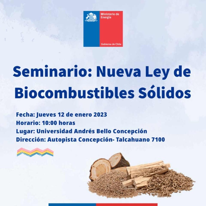 Seremi de Energía del Biobío invita a participar de seminario sobre nueva Ley de Biocombustibles Sólidos