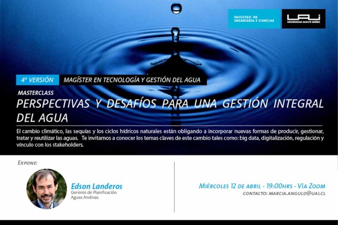 Facultad de Ingeniería y Ciencias UAI realizará masterclass gratuita sobre gestión integrada del agua