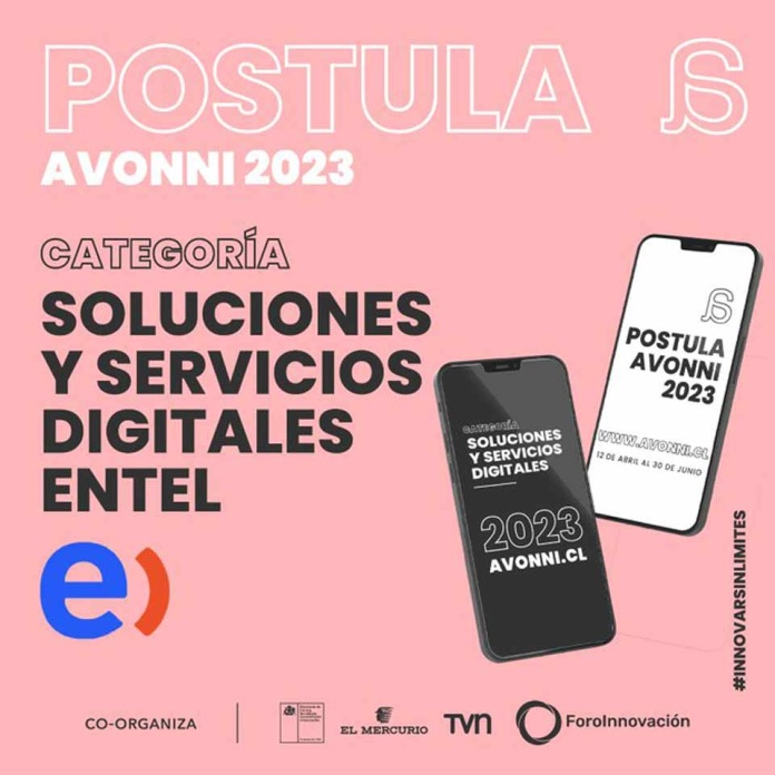 Premios Avonni 2023: Hasta el 30 de junio se podrá postulara la categoría Servicios Digitales Entel Premios Avonni 2023: Hasta el 30 de junio se podrá postulara la categoría Servicios Digitales Entel