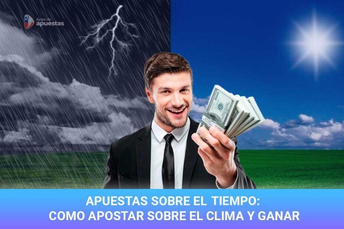 ¿Puedo apostar sobre el tiempo y ganar dinero con los pronósticos?