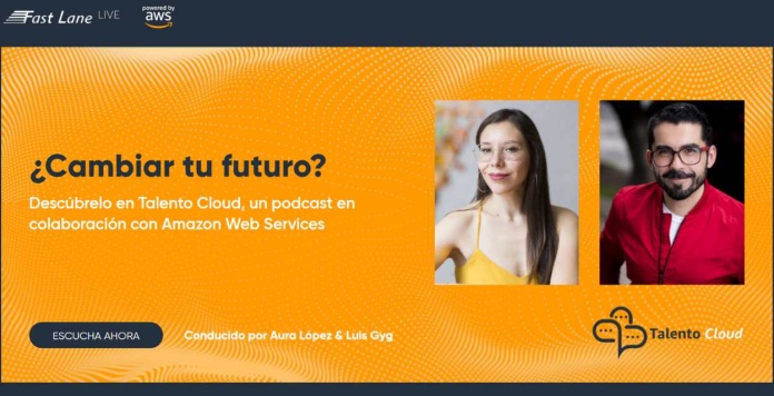 Talento Cloud: un nuevo podcast de AWS para inspirar a las personas a que transformen sus futuros a través de la tecnología en nube