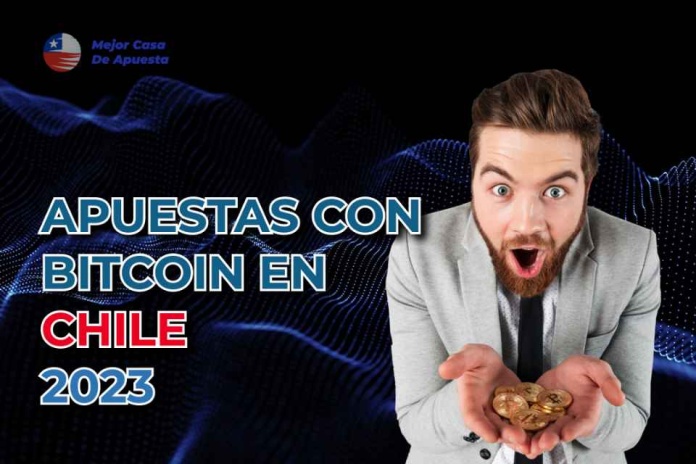 Apuestas con Bitcoin: descubre cómo funcionan en Chile Apuestas con Bitcoin en Chile 2023