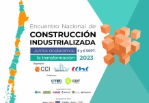 CCI, CChC y Construye2025 organizan y convocan a todas las regiones a participar del 1° Encuentro Nacional de Construcción Industrializada 