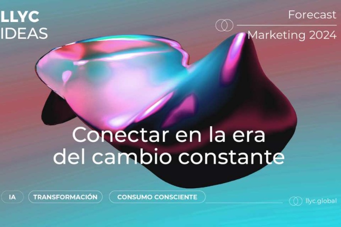 Informe Forecast Marketing 2024: Las 3 macrotendencias que marcarán al sector