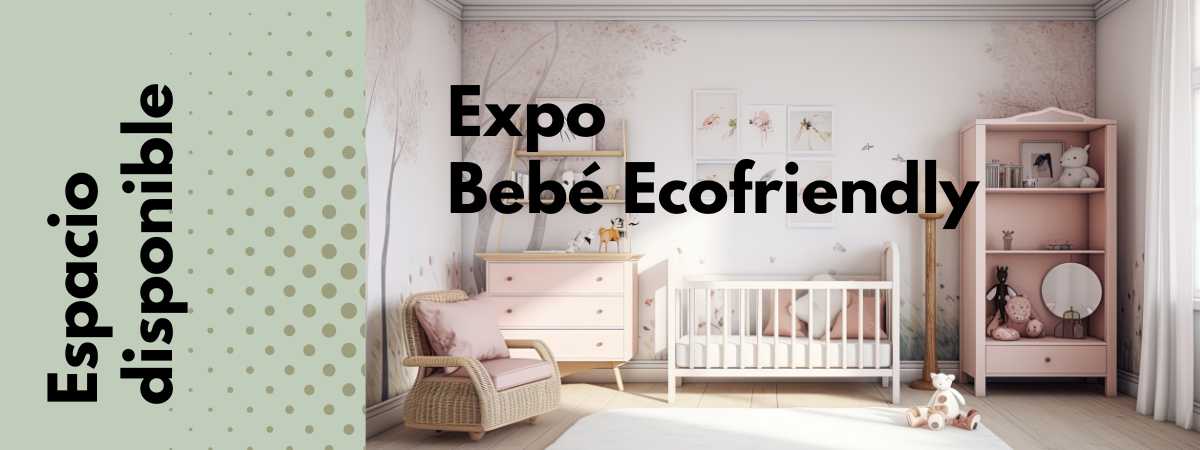 Expo bebé ecofriendly