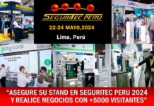 Innovación, Seguridad y Éxito: Asegure su Stand en SEGURITEC PERU 2024