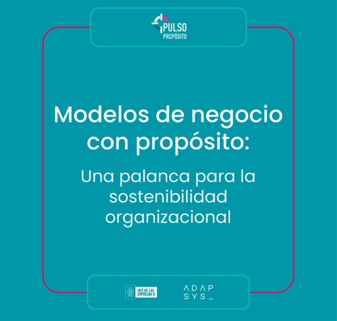 Estudio Pulso Propósito indicó que el 86% de las Empresas B en el país mejoró su desempeño en 2023