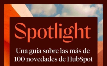 HubSpot presenta su nueva iniciativa Spotlight: Innovaciones para impulsar a las Pymes