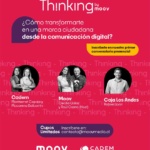 Thinking by Moov: ¿Cómo transformarte en una marca ciudadana desde la comunicación digital?