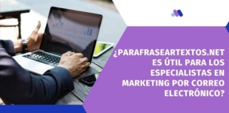 ¿Parafraseartextos.net es útil para los especialistas en marketing por correo electrónico? parafrasear textos