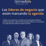 Estudio a los Líderes Empresariales y su Impacto en los Medios de Comunicación en Chile