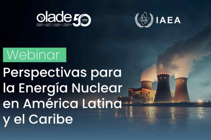 OLADE y OIEA analizan el futuro de la energía nuclear en América Latina y el Caribe.