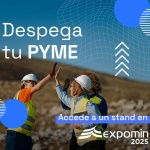 «Despega tu PYME» Expomin 2025 ya tiene sus finalistas