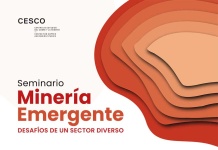 2° Seminario Minería Emergente 2025 Actores del ecosistema minero se reunirán en Copiapó para abordar el futuro de la mediana minería