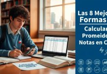 Las 8 Mejores Formas de Calcular el Promedio de Notas en Chile