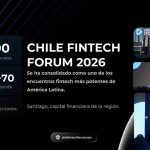 Chile Fintech Forum 2026 reunirá a los líderes que están construyendo el futuro financiero de América Latina