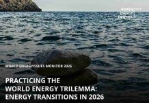 World Energy Issues Monitor 2026 advierte mayor presión sobre los sistemas energéticos y llama a priorizar la ejecución de la transición energética