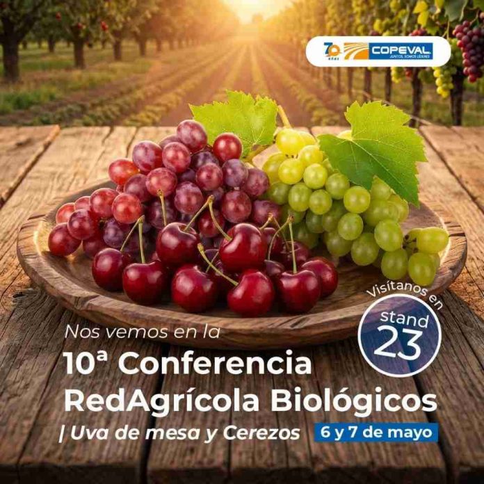 Copeval participará en la décima edición de la Conferencia Redagrícola 2026 con foco en cerezo y uva de mesa