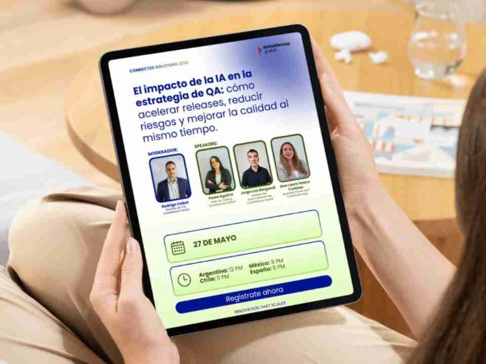 Ecosistemas Global realizará un nuevo webinar de Connected Solutions 2026 respecto del impacto de la inteligencia artificial en las estrategias de testing y calidad de software.