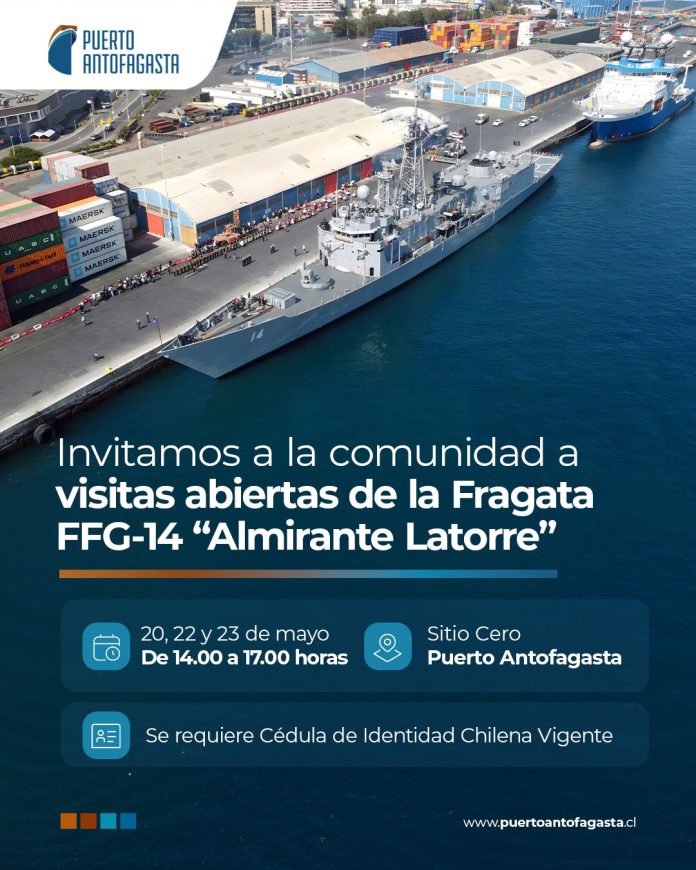 Fragata Almirante Latorre arribó a Puerto Antofagasta en el marco de las Glorias Navales