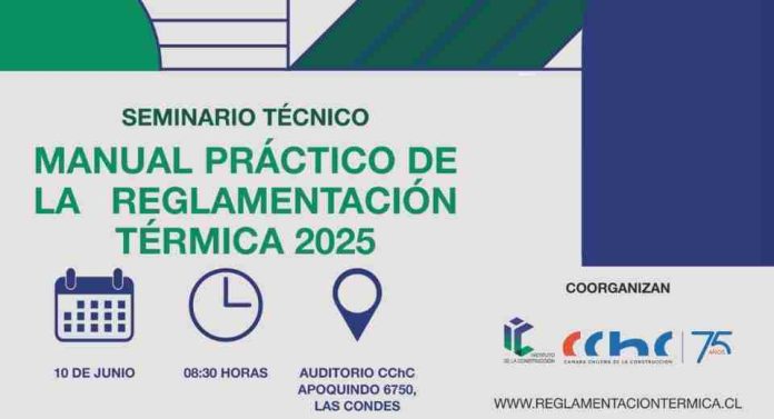 Instituto de la Construcción y CChC realizarán seminario técnico sobre el Manual Práctico de la Reglamentación Térmica 2025