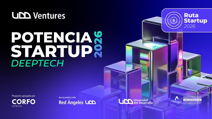 UDD Ventures abre convocatoria “Potencia Startup 2026” a startups digitales y de tecnologías profundas (Deep Tech) (1)