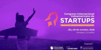 Ecuador reúne a más de 100 líderes internacionales de startups, inversión e innovación en el Congreso Internacional de Startups Indoamericano Ecuador reúne a más de 100 líderes internacionales de startups, inversión e innovación en el Congreso Internacional de Startups Indoamericano. Congreso Internacional de Startups Indoamericano, Ambato, Ecuador