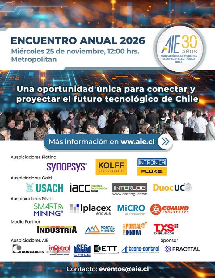 Asociación de la Industria Eléctrica -Electrónica de Chile realizará su Encuentro Anual 2026 Tecnología Chilena, energía e inteligencia artificial marcarán el encuentro con que AIE celebrará sus 30 años