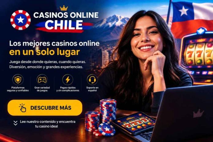Cinco casinos en Chile online, Casinos Online Chile 2026: el Top 5 que Superó Nuestras Pruebas de Pago